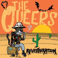 The Queers - Reverberation vinyl cover