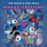 The Quick & Easy Boys - Ninkasi Sessions vinyl cover