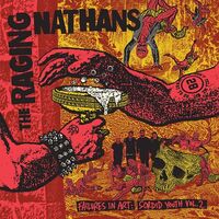 The Raging Nathans - Failures In Art: Sordid Youth Vol. 2 vinyl cover