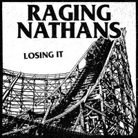 The Raging Nathans - Losing It vinyl cover