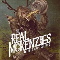 The Real Mckenzies - Beer & Loathing vinyl cover
