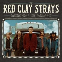 The Red Clay Strays - Moment of Truth vinyl cover