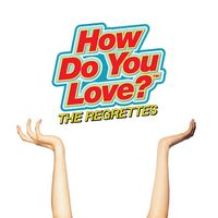 The Regrettes - How Do You Love? vinyl cover
