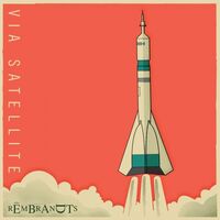 The Rembrandts - Via Satellite vinyl cover