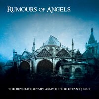 The Revolutionary Army of the Infant Jesus - Rumours Of Angels vinyl cover