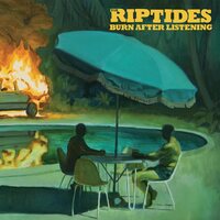 The Riptides - Burn After Listening vinyl cover