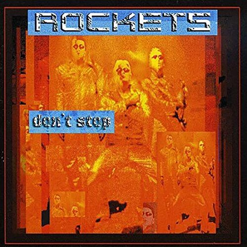 The Rockets - Don't Stop vinyl cover