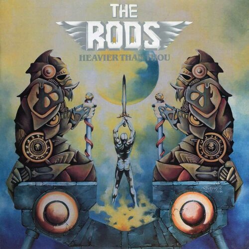 The Rods - Heavier Than Thou (Silver)