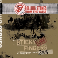 The Rolling Stones - From The Vault - Sticky Fingers: Live At The Fonda Theater 2015 vinyl cover