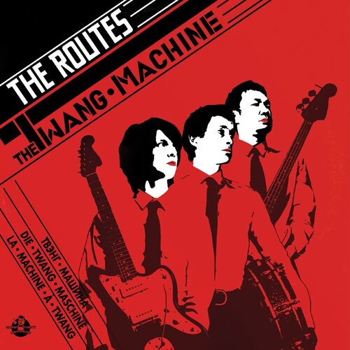 The Routes - Twang Machine vinyl cover