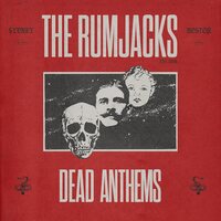 The Rumjacks - Dead Anthems vinyl cover