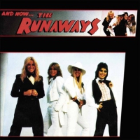 The Runaways - And Now The Runaways vinyl cover