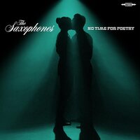 The Saxophones - No Time for Poetry (Crystal Clear) vinyl cover