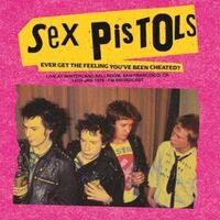 The Sex Pistols - Ever Get The Feeling You've Been Cheated?: Live At Winterland Ballroom, San Francisco, 14 January 1978 vinyl cover