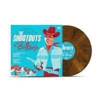 The Shootouts - Bullseye vinyl cover