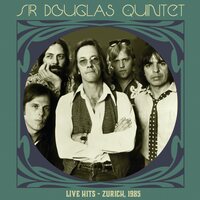 The Sir Douglas Quintet - Live Hits: Zurich 1985 (Clear) vinyl cover