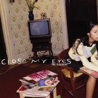 The Slackers - Close My Eyes vinyl cover