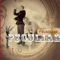 The Slackers - Peculiar vinyl cover
