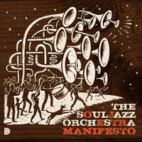 The Souljazz Orchestra - Manifesto (Translucent Orange) vinyl cover