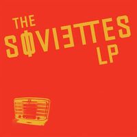 The Soviettes - 1 vinyl cover