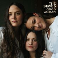 The Staves - Good Woman vinyl cover