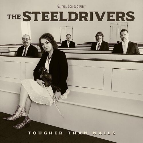 The Steeldrivers - Tougher Than Nails vinyl cover