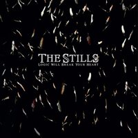 The Stills - Logic Will Break Your Heart (White) vinyl cover