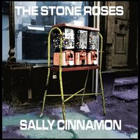 The Stone Roses - Sally Cinnamon (Cream) vinyl cover