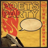 The Suburbs - Poets Party