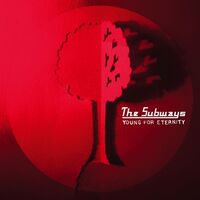 The Subways - Young For Eternity vinyl cover