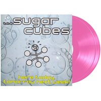 The Sugarcubes - Here Today,Tomorrow, Next Week! vinyl cover