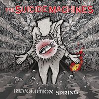 The Suicide Machines - Revolution Spring vinyl cover