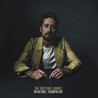 The Suitcase Junket - Mean Dog, Trampoline vinyl cover