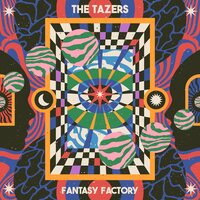 The Tazers - Fantasy Factory vinyl cover