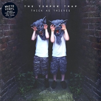 The Temper Trap - Thick As Thieves vinyl cover