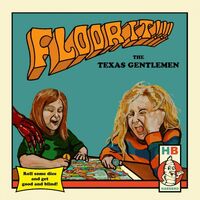 The Texas Gentlemen - Floor It!!! vinyl cover