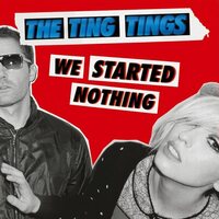 The Ting Tings - We Started Nothing vinyl cover