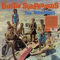The Tornadoes - Burstin' Surfboards vinyl cover