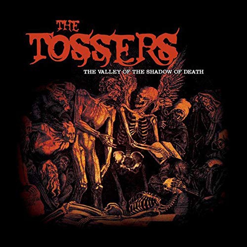 The Tossers - The Valley Of The Shadow Of Death vinyl cover