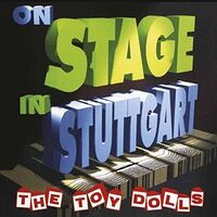 The Toy Dolls - On Stage In Stuttgart vinyl cover