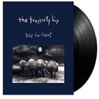 The Tragically Hip - Day For Night vinyl cover