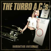 The Turbo A.c.'s - Damnation Overdrive vinyl cover