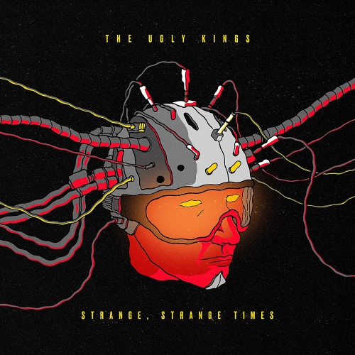The Ugly Kings - Strange, Strange Times vinyl cover