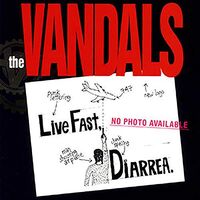 The Vandals - Live Fast, Diarrhea (25Th Anniversary Edition) vinyl cover