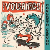 The Volcanics - Concrete Carver vinyl cover