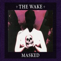 The Wake - Masked vinyl cover
