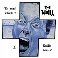 The" "wall - Personal Troubles & Personal Issues vinyl cover