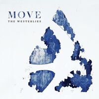 The Westerlies - Move