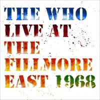 The Who - Live At The Fillmore East vinyl cover