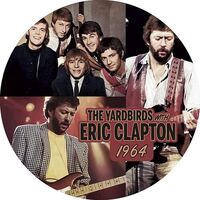 The Yardbirds With Eric Clapton - 1964